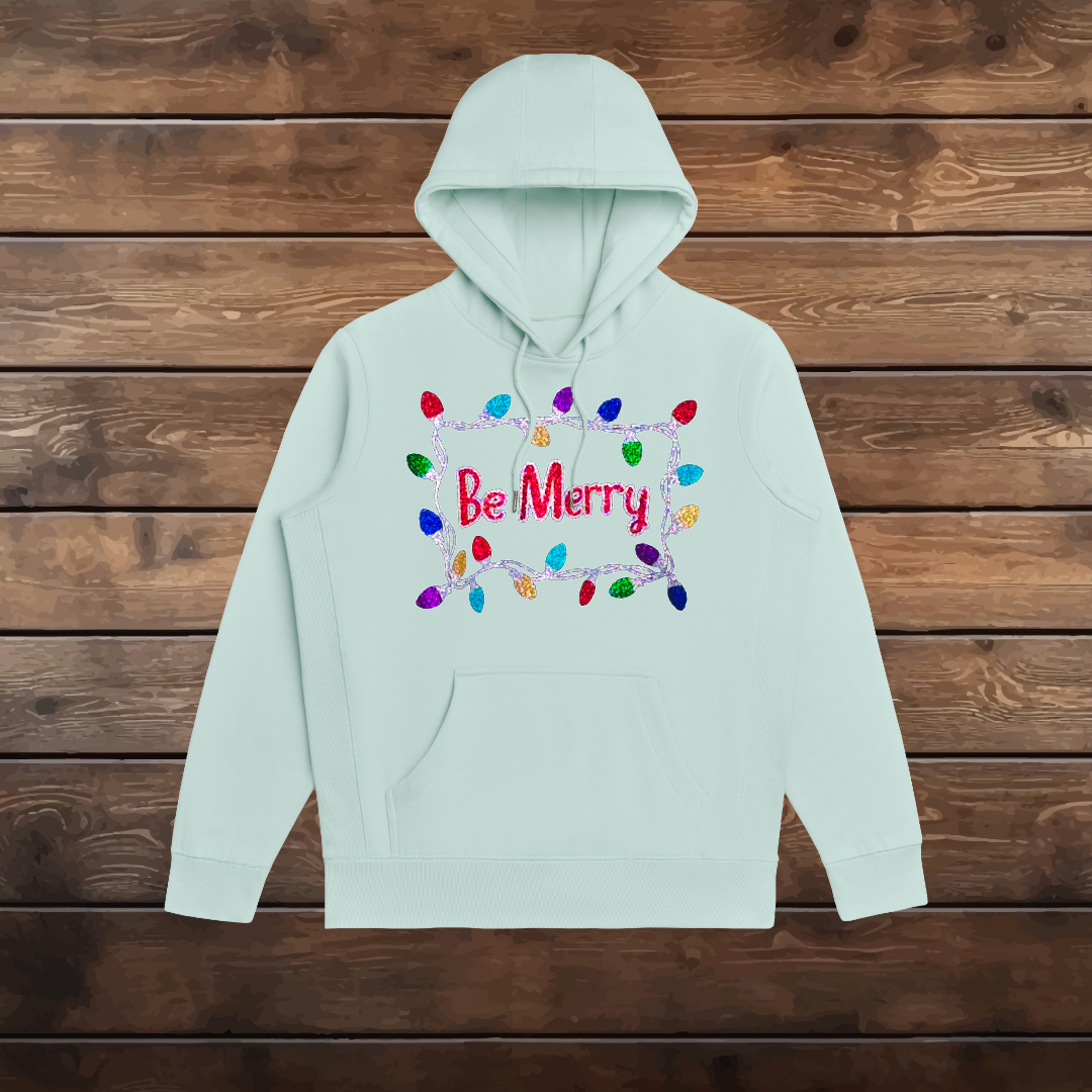 Organic Hoodie - Be Merry